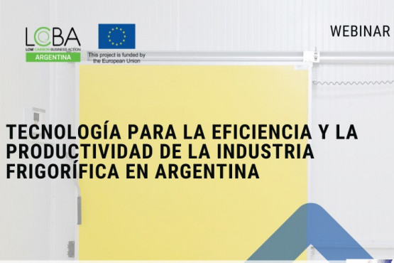 Presentarán un webinar sobre tecnologías europeas para la industria frigorífica argentina